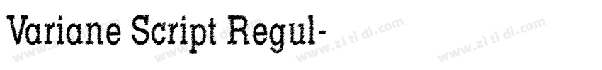 Variane Script Regul字体转换